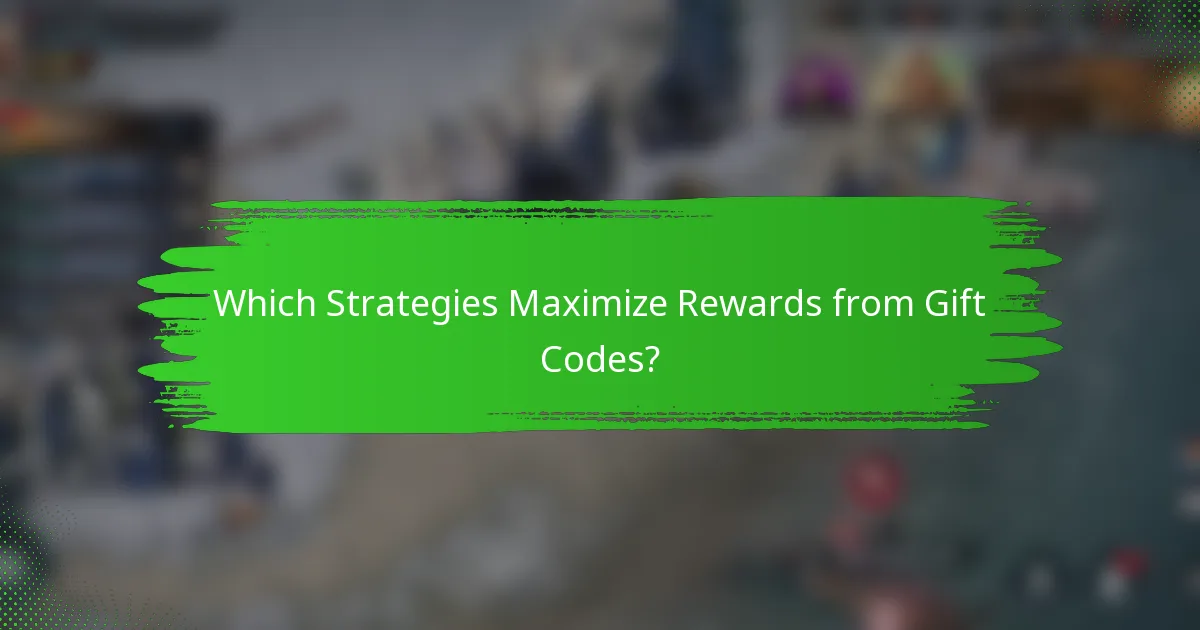 Which Strategies Maximize Rewards from Gift Codes?